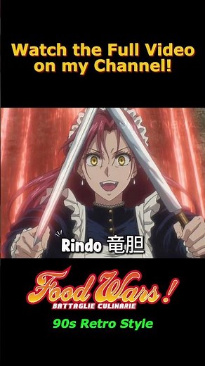 FOOD WARS! 90s Retro Anime