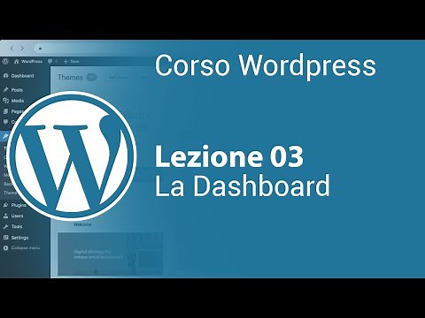 WORDPRESS Italian Tutorial 03 - The Initial Dashboard