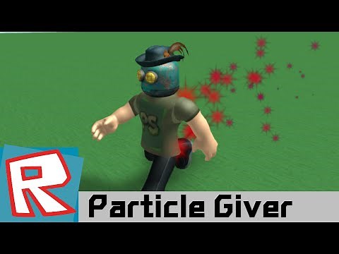 [ROBLOX Tutorial] - Particle Giver SCRIPT