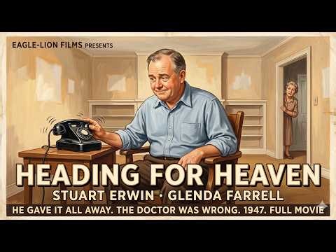 Heading for Heaven Full Movie | Stuart Erwin Glenda Farrell | Classic Comedy 1947