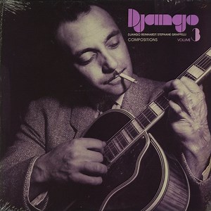 Django Reinhardt, Stéphane Grappelli - Django Volume 3 - Compositions