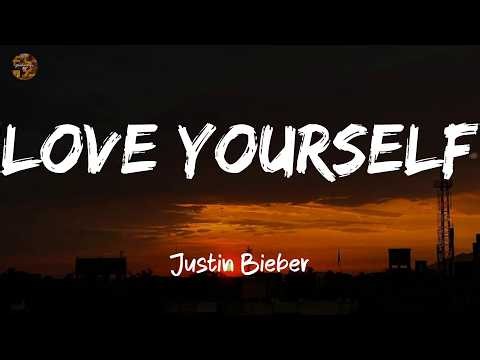 Justin Bieber - Love Yourself (Lyrics/ Lyrics video)