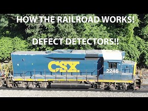 HOW THE RAILROAD WORKS! Defect Detectors
