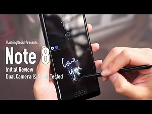 After 72 Hours, Samsung Galaxy Note 8 (Exynos 8895) Initial Review, Dual Camera & S Pen Tested