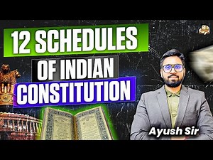 12 Schedules of Indian Constitution Explained | UPSC Polity | UPSC Prelims 2026