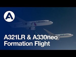 A321LR & A330neo flying in formation