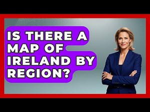 Is There A Map Of Ireland By Region? - Discovering Ireland Now