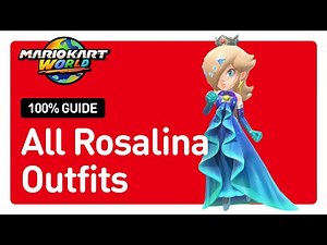 Mario Kart World - Unlock all Rosalina Outfits/Skins/Costumes | 100% Complete Guide | All locations