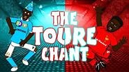 THE TOURE CHANT. Kolo Toure and Yaya Toure, song)
