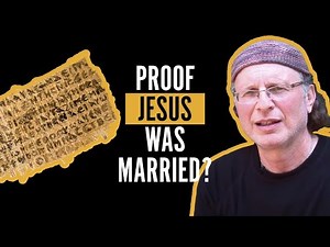 Was Jesus Married!? - Part 2