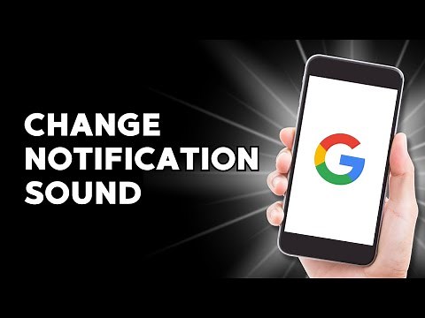 How to Change Notification Sound on Google Messages
