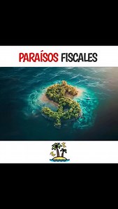 Qué es un Paraíso Fiscal. #paraisofiscal #paraisosfiscales #fraudefiscal #evasióndeimpuestos #lavadodedinero #educacionfinanciera #finanzaspersonales #dinero #impuestos #pagarimpuestos | Finanzas y Bienestar