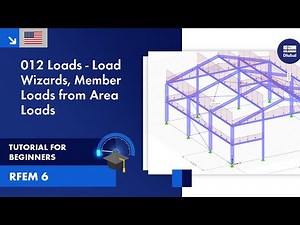 RFEM 6 Tutorial for Beginners | 012 Loads | Load Wizards | Member Loads from Area Loads (USA)