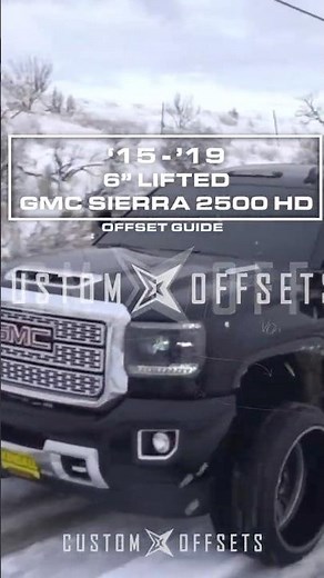 2015-2019 GMC Sierra 2500 - 6" OFFSET VIDEO GUIDE FROM CUSTOM OFFSETS