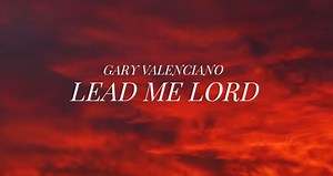 "Lead Me Lord" by Gary Valenciano (Official Video) | Holy Week 2024 | PhilNews