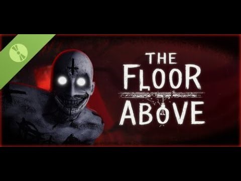 {DEMO} The Floor Above (More information in the description below)
