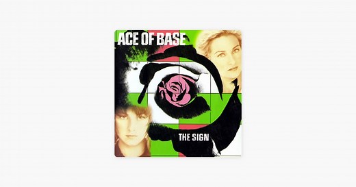 The Sign (2015 Remastered Version) by Ace of Base on Apple Music