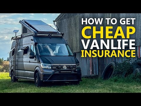 Why our Van cost £6000 to Insure! Tips to Save Money on Vanlife Insurance