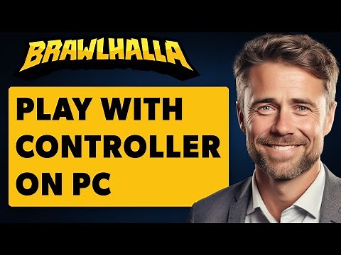 How To Play Brawlhalla With Controller On PC (Full 2024 Guide)