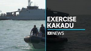 Australia's largest naval exercise underway in the Top End