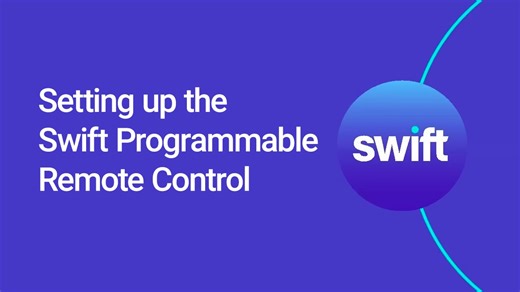 Setting up the Swift Programmable Remote Control