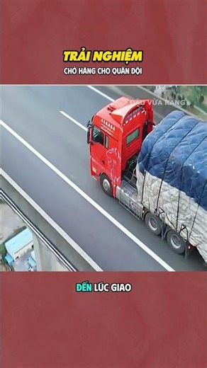 Chinese drivers' experience transporting goods for the military.
