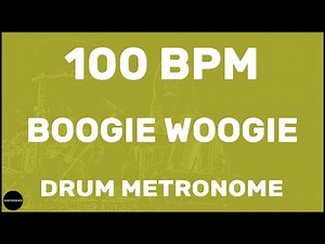 Boogie Woogie | Drum Metronome Loop | 100 BPM