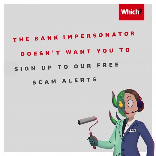 127K views · 274 reactions | Sign up to our free Scam Alerts to stay one step ahead of the Bank Impersonator and other scammers. #OutsmartScammers | Which? | Facebook