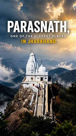 Parasnath – One of the Highest Places in Jharkhand #parasnath_hill