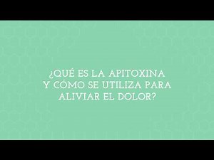 ¿Qué es la Apitoxina y cómo se utiliza para aliviar el dolor?