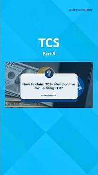 How to claim TCS refund | Explained
