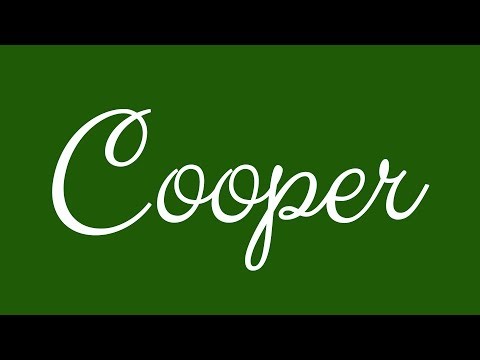 Learn how to Sign the Name Cooper Stylishly in Cursive Writing