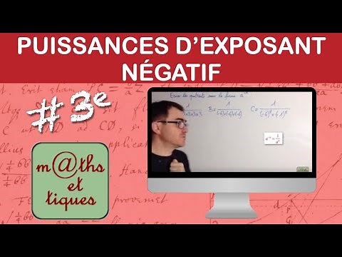 Utiliser les puissances d'exposant négatif - Troisième