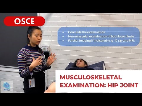 OSCE Video Series: Musculoskeletal Examination: Hip Joint | Teaching for Impact