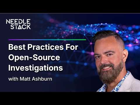 Best Practices For Open Source Investigations | E100