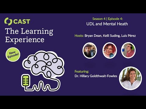 The Learning Experience, S04 E04: UDL & Mental Health