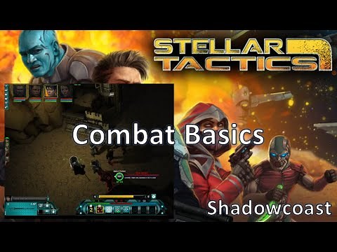 Stellar Tactics Combat Basics and Gameplay! Overview of Stellar Tactics UI & Basic Combat Mechanics