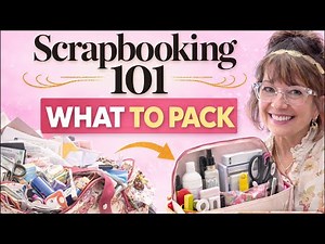 Scrapbooking 101 Travel Edition What To Pack For A Scrapbooking Retreat Anna Griffin CREATE Event