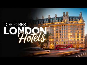 Top ten best hotels in London (2026)