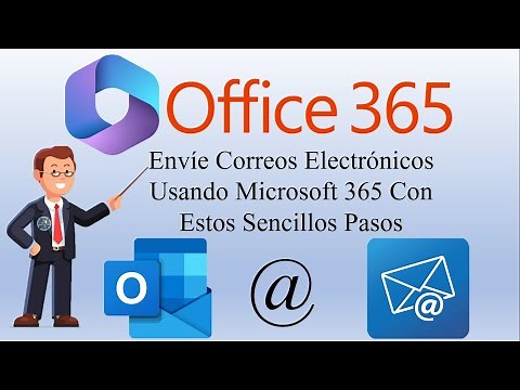 Cómo Enviar Un Correo Electrónico Usando Microsoft 365 | Pasos Fáciles