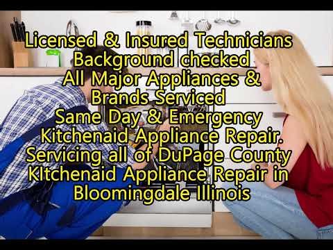 Kitchenaid Appliance Repair in Bloomingdale Illinois 630-239-1236