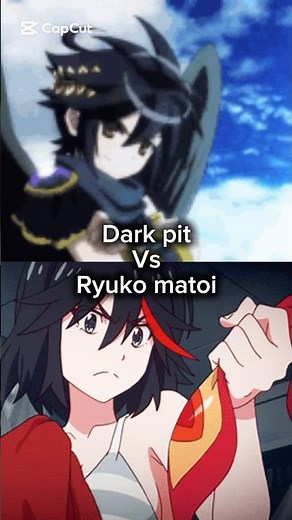 Dark pit vs Ryuko matoi