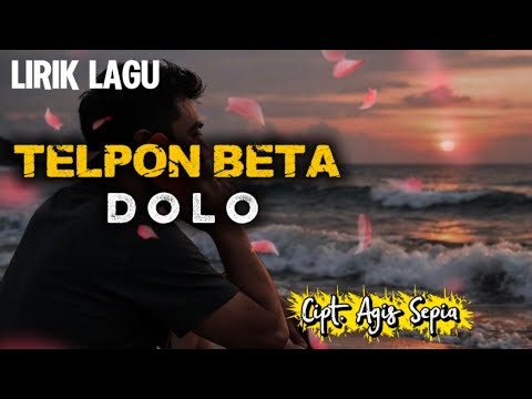 LYRICS PHONE BETA DOLO - LAGU AMBON 2026
