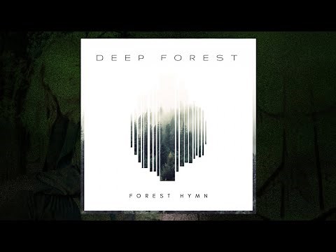 Deep Forest - Forest Hymn (LP Version) (Audio)