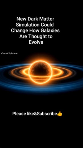 This New Dark Matter Simulation Could Rewrite Galaxy Evolution