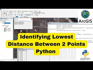 How to Identify Lowest Distance Between 2 Points using Python in ArcMap