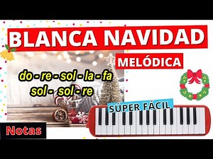 BLANCA NAVIDAD ► Canciones en MELÓDICA Tutorial 🎄 Navidad How to play Pianica // Aprende Piano