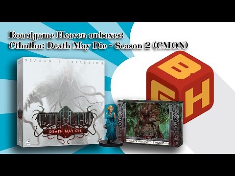Board Game Heaven Unboxing 85: Cthulhu: Death May Die - Season 2 expansion & Black Goat of the Woods