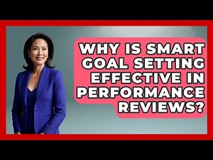 Why Is SMART Goal Setting Effective in Performance Reviews? | Modern Manager Toolbox News