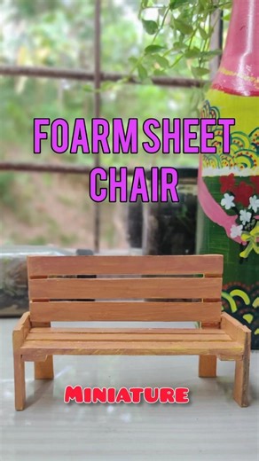 Foam sheet Chair #miniature #chair #foarmsheet #diy #diycraft #craft #easymethod